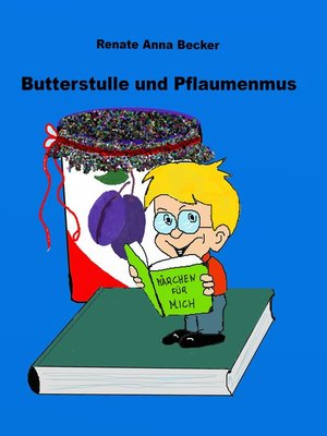 cover image of Butterstulle und Pflaumenmus